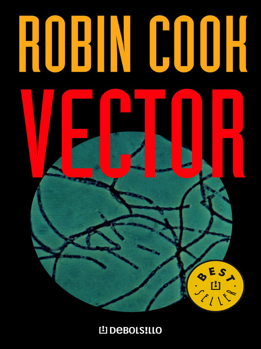 Title details for Vector (Jack Stapleton y Laurie Montgomery 4) by Robin Cook - Wait list